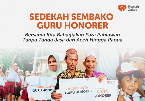 Sedekah Bahagiakan Guru Honorer