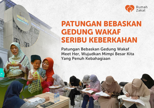Patungan Bebaskan Gedung Wakaf Seribu Keberkahan