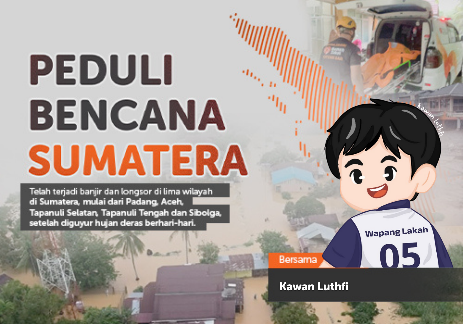 Kawan Luthfi Peduli Bencana Sumatera