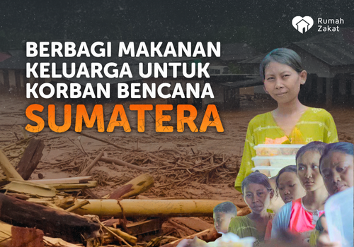 Berbagi Makanan Keluarga Untuk Korban Bencana Sumatera
