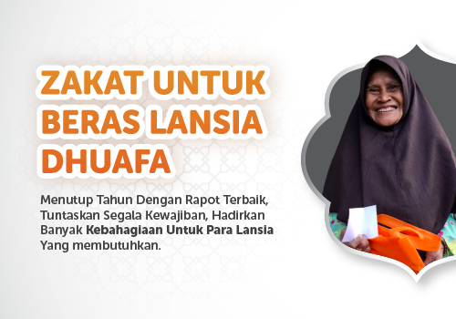 Zakat untuk Beras Lansia Dhuafa
