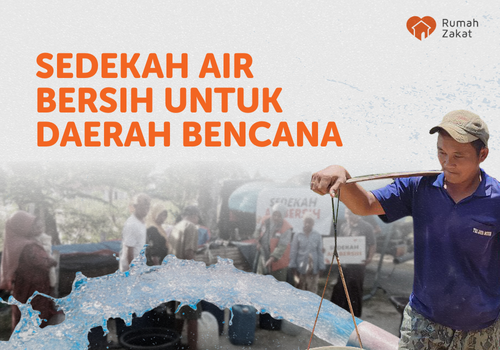 Sedekah Air Bersih Untuk Daerah Bencana