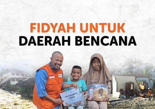 Fidyah Untuk Daerah Bencana