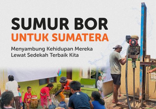 Sumur Bor Untuk Sumatera