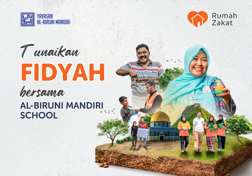 Fidyah Bersama AL-BIRUNI MANDIRI SCHOOL