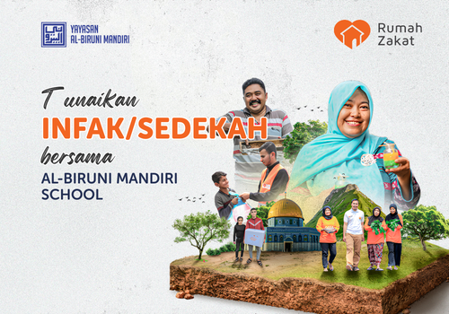 Infaq Shodaqoh Bersama AL-BIRUNI MANDIRI SCHOOL