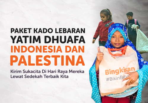 Paket Kado Lebaran Yatim Dhuafa Indonesia Dan Palestina