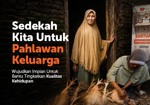 Sedekah Bantu Pahlawan Keluarga