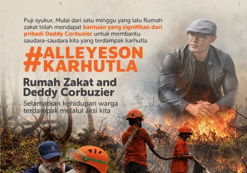 Deddy Corbuzier Bersama Rumah Zakat Peduli Karhutla Indonesia
