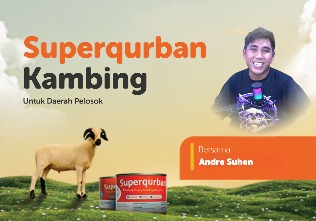 Superqurban Kambing Bersama Andre Suhen